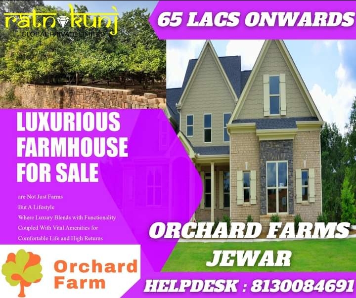 Farm house in Jewar Greater Noida for Sale | Orchard Farm