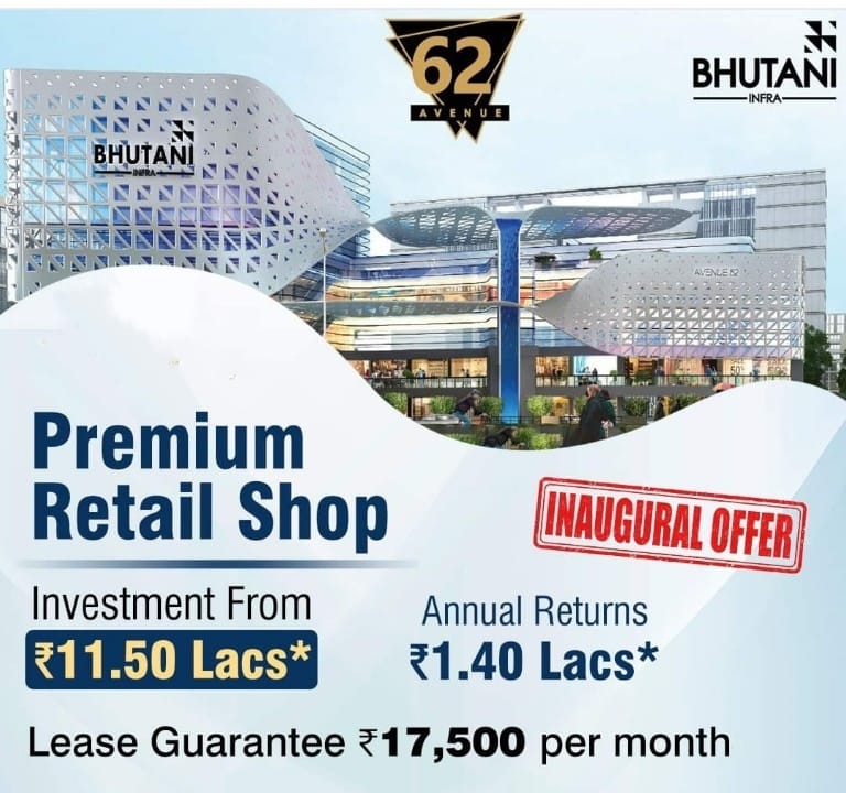 Bhutani 62 Avenue Offer Shop or Studio Apartment and Office Space