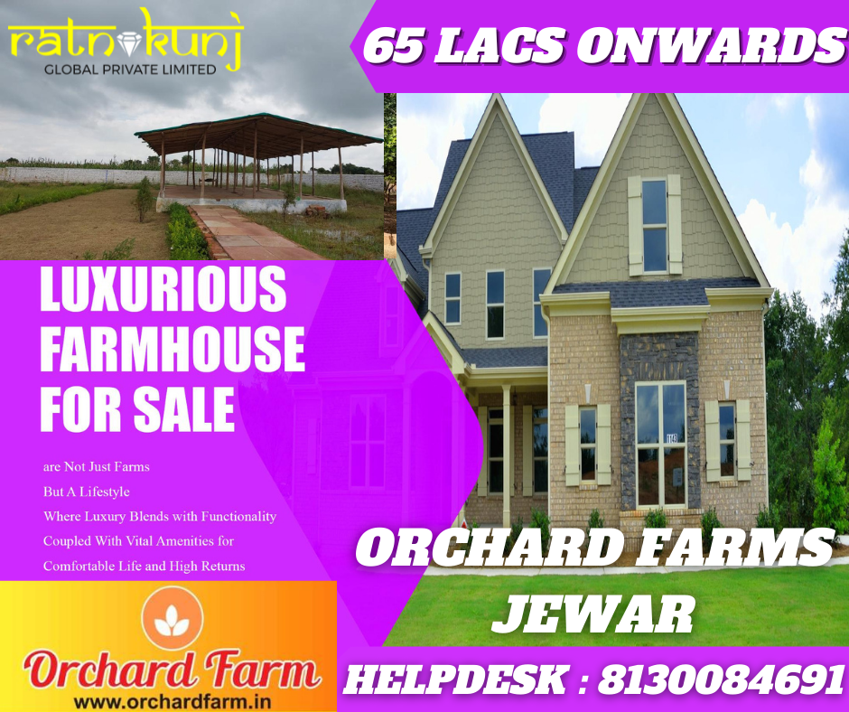 Orchard Farms | Sector-10, Jewar | Residential Plots, Farmhouse  Near Jewar Airport | ☎️8130084691
