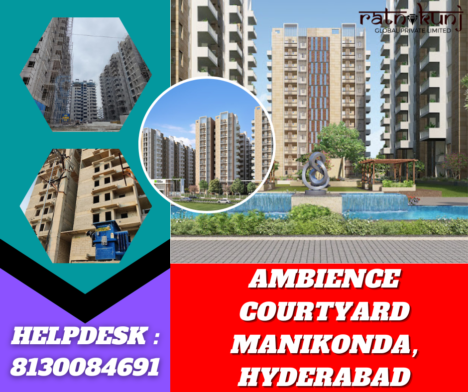 Ambience Courtyard | Manikonda, Hyderabad | ☎️8130084691