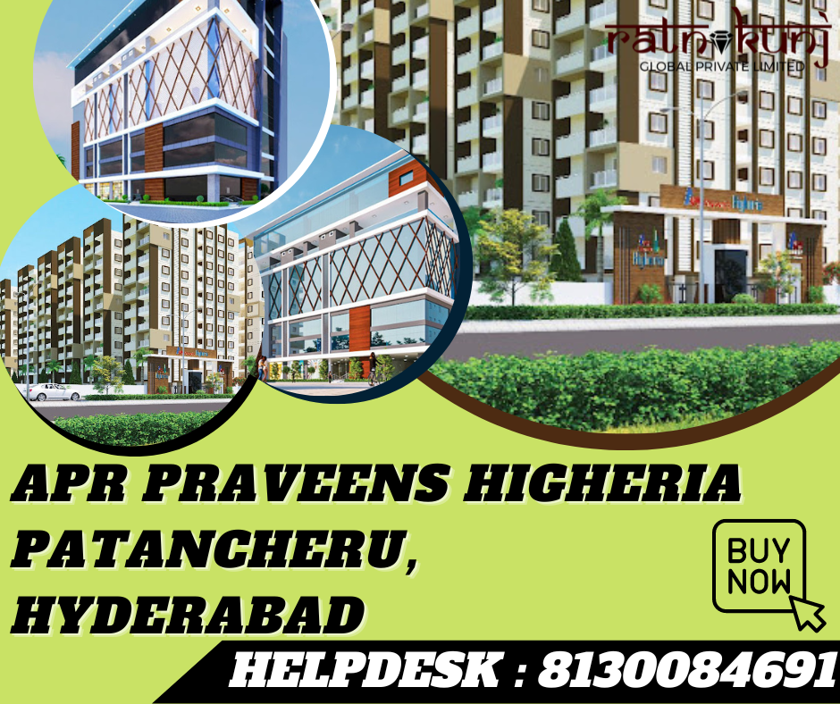 APR Praveens Higheria | Patancheru, Hyderabad | ☎️8130084691