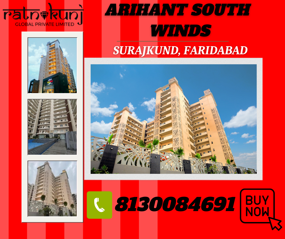 Arihant South Wind | Surajkund, Faridabad | ☎️8130084691