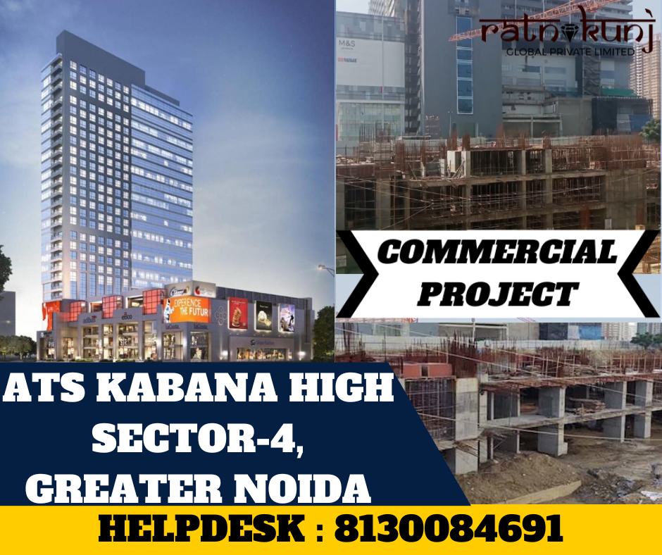 ATS Kabana High - Sector 4 Greater Noida |  ☎️8130084691