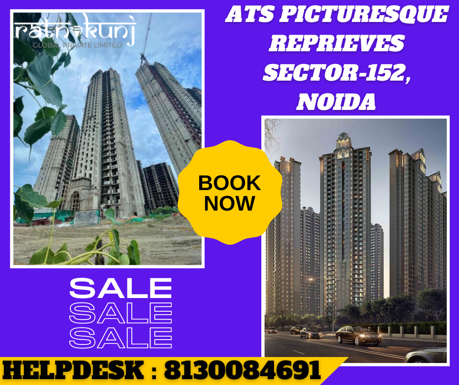ATS Picturesque Reprieves | Sector-152 Noida |  ☎️8130084691