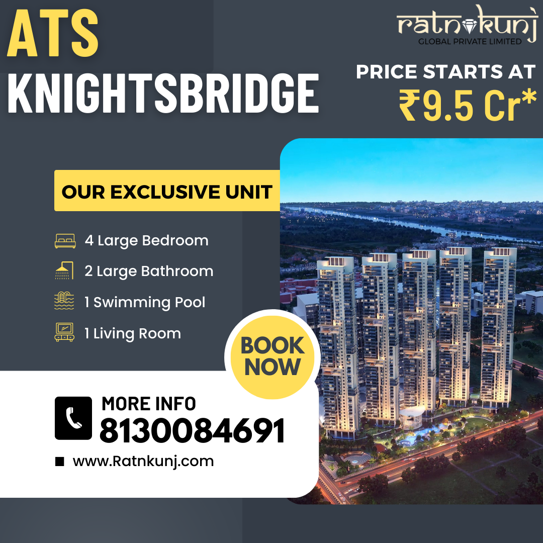 Ats Knightsbridge | Sector 124 Noida | ☎️8130084691