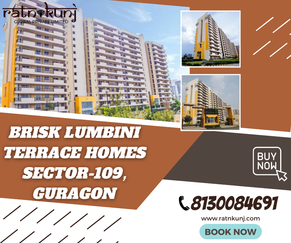 Brisk Lumbini Terrace Homes| Sector-109 Gurgaon | ☎️8130084691