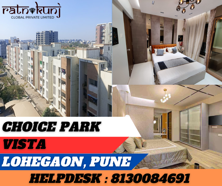 Choice Park Vista | Lohegaon, Pune | ☎️8130084691