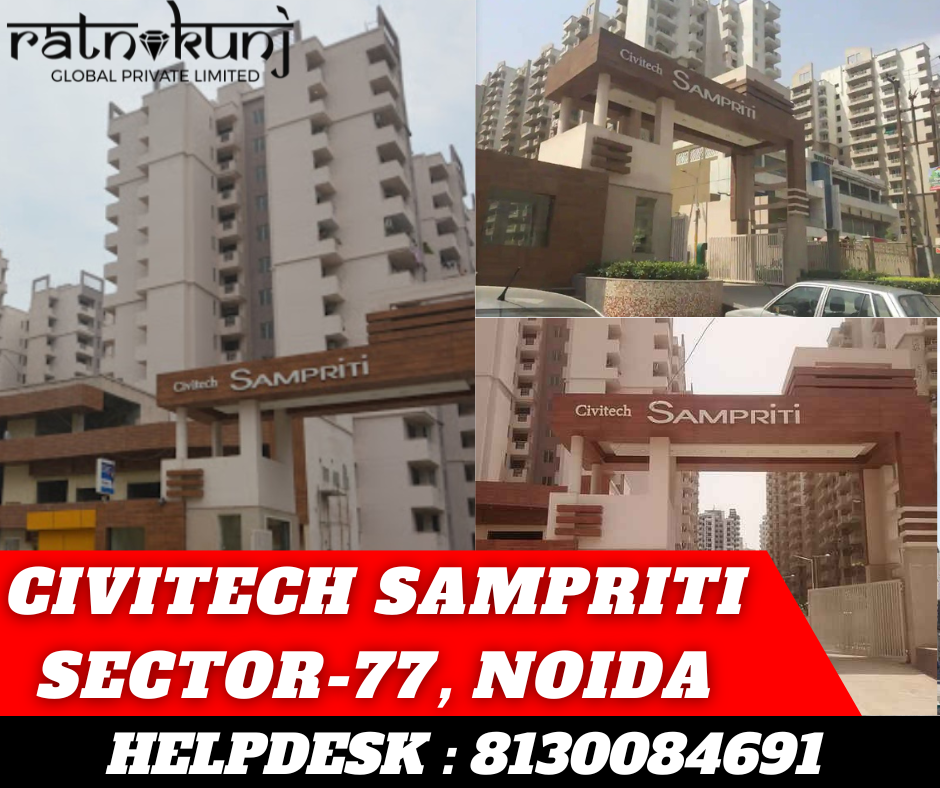 Civitech Sampriti | Sector-77, Noida | ☎️8130084691