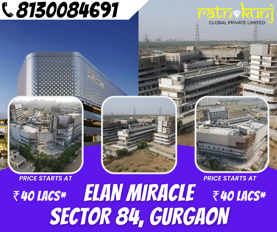 Elan Miracle | Sector-84, Gurgaon | ☎️8130084691