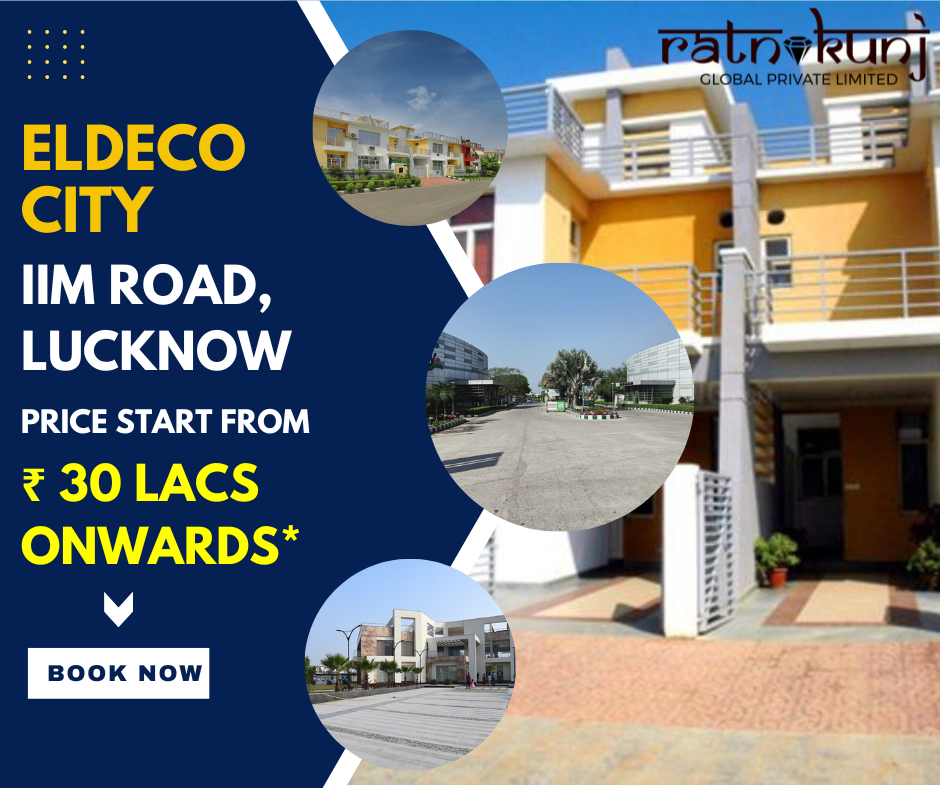 Eldeco City | IIM Road, Lucknow | ☎️8130084691