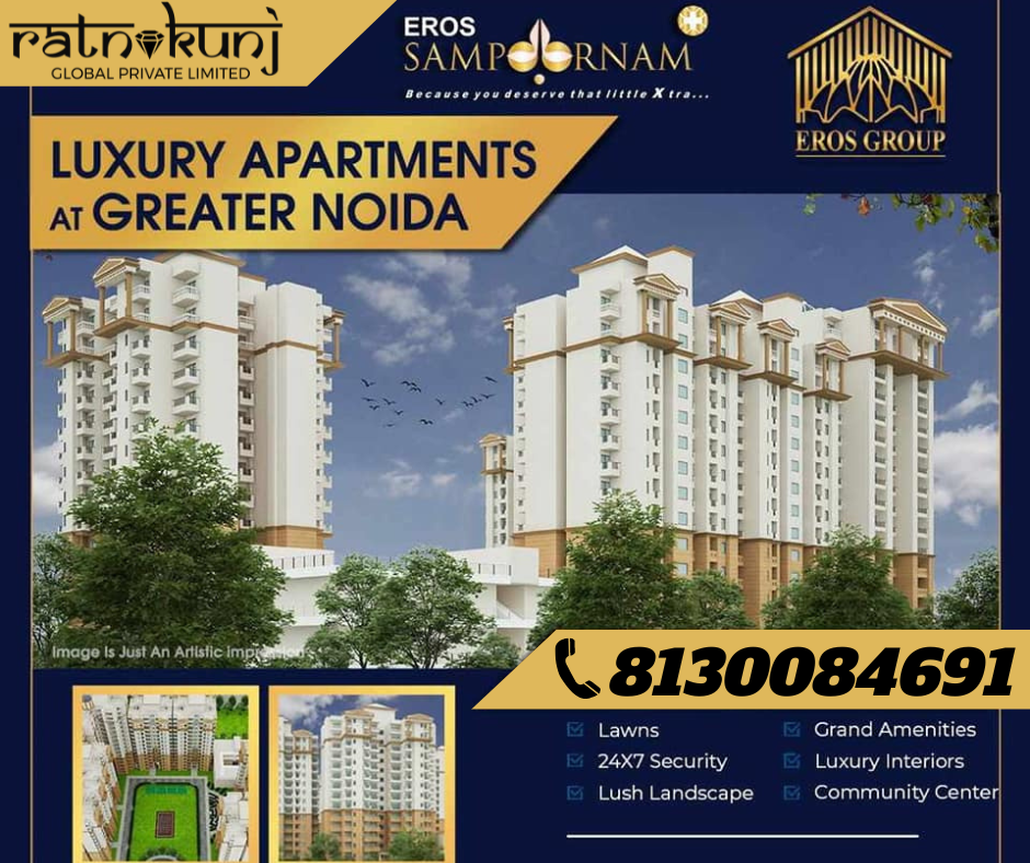 Eros Sampoornam | Sector-2, Greater Noida | ☎️8130084691