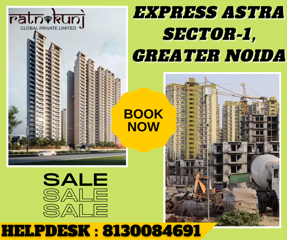 Express Astra | Sector-1, Greater Noida West | ☎️8130084691