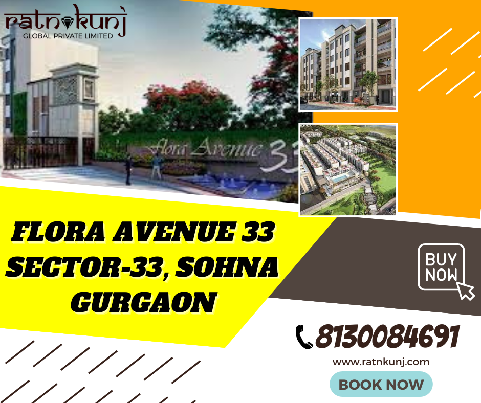 Flora Avenue 33 | Sector-33, Gurgaon | ☎️8130084691