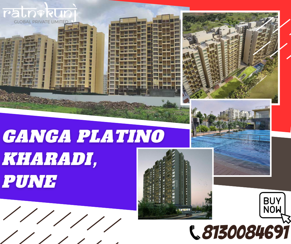 Ganga Platino | Kharadi, Pune | ☎️8130084691