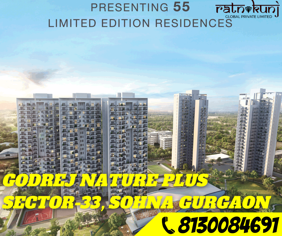 Godrej Nature Plus | Sector-33 Sohna, Gurgaon | ☎️8130084691