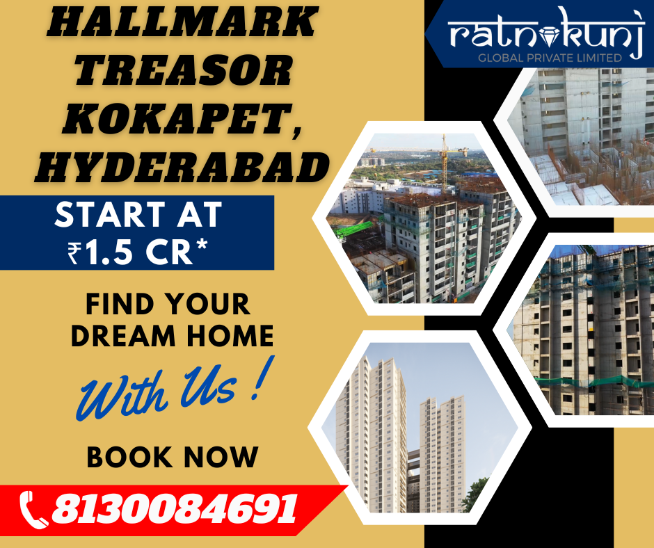Hallmark Treasor | Kokapet, Hyderabad | ☎️8130084691