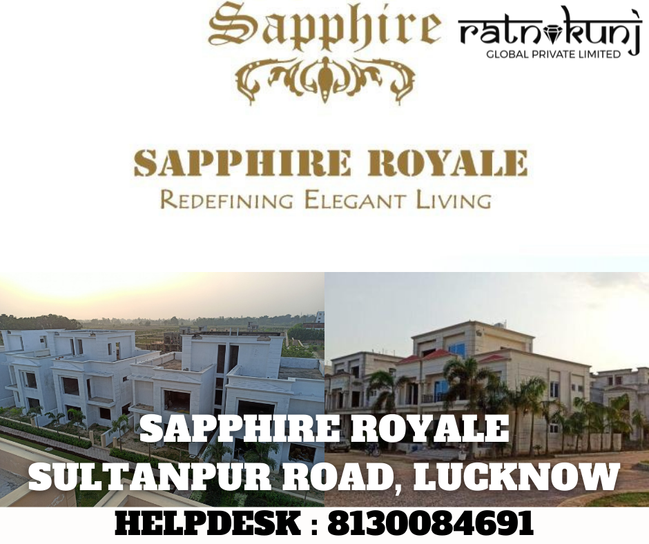 Sapphire Royale | Sultanpur Road, Lucknow | ☎️8130084691
