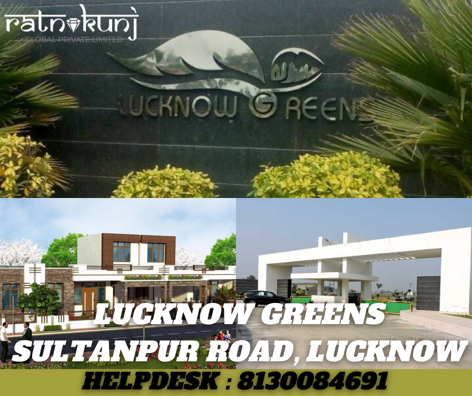 LUCKNOW GREENS | SULTANPUR ROAD, LUCKNOW | ☎️8130084691