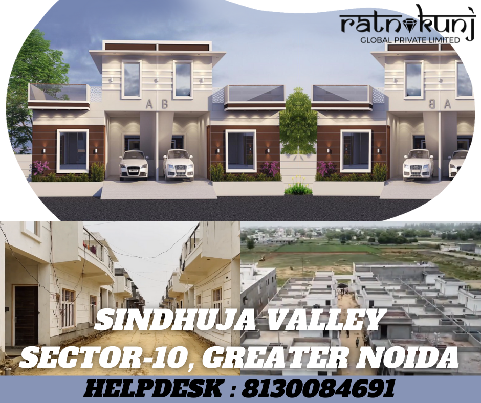 Sindhuja Valley | Sector-10, Greater Noida | ☎️8130084691