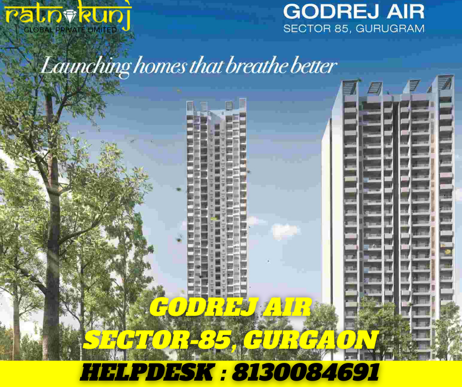 Godrej Air | Sector-85, Guragon | ☎️8130084691