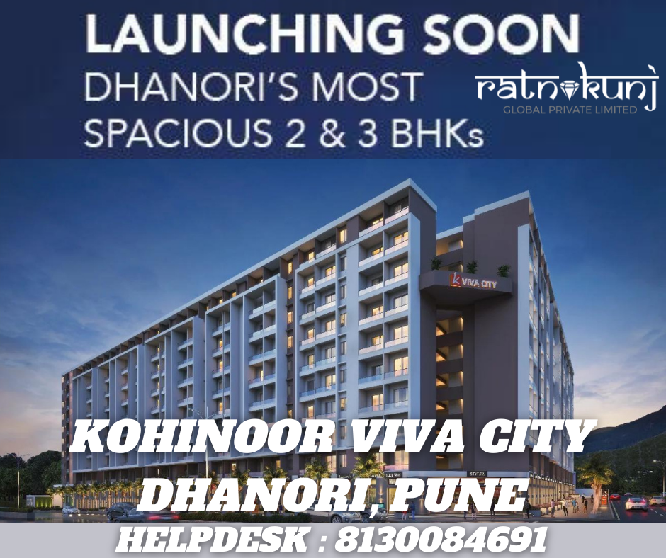 Kohinoor Viva City | Dhanori, Pune | ☎️8130084691