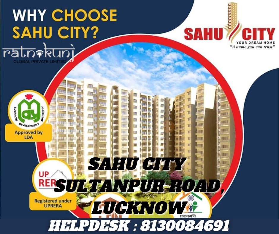 Sahu City | Sultanpur Road, Lucknow | ☎️8130084691