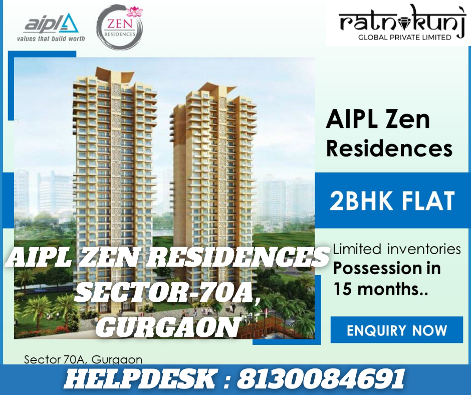 AIPL Zen Residences |Sector 70A, Gurgaon | ☎️8130084691