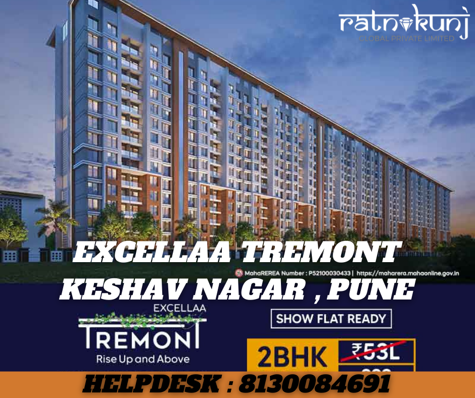 Excellaa Tremont | Keshav Nagar, Pune | ☎️8130084691