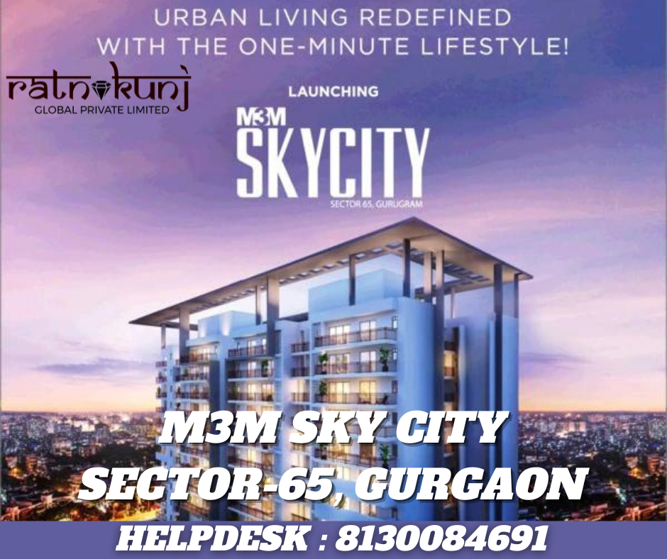 M3M Sky City | Sector-65, Gurgaon | ☎️8130084691