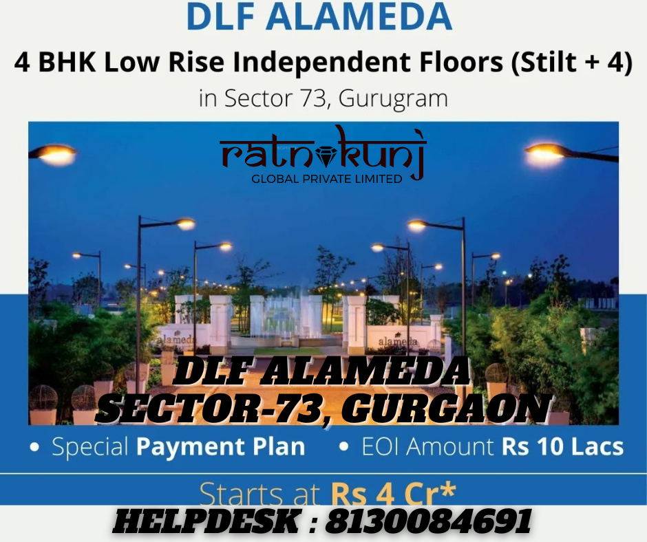 DLF Alameda | Sector-73, Gurgaon | ☎️8130084691