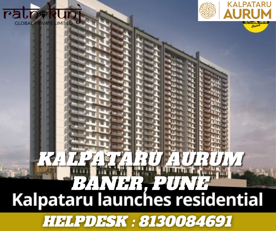 Kalpataru Aurum | Baner, Pune | ☎️8130084691