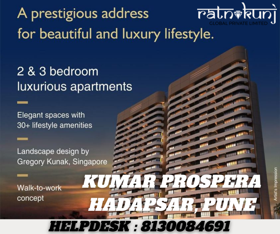 Kumar Prospera | Hadapsar, Pune | ☎️8130084691