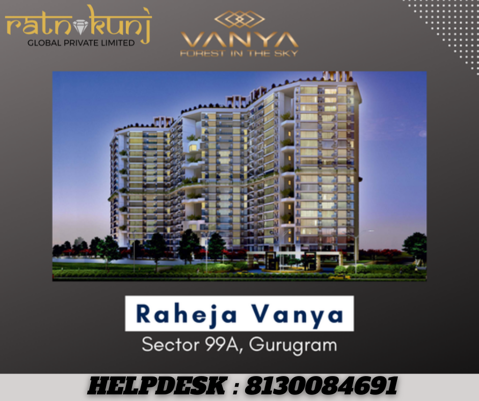 Raheja Vanya | Sector99A, Gurgaon | ☎️8130084691