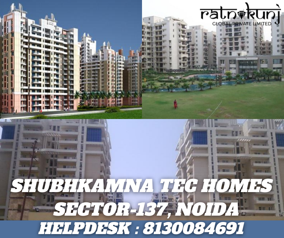 Shubhkamna Tec Homes | Sector-137, Noida | ☎️8130084691