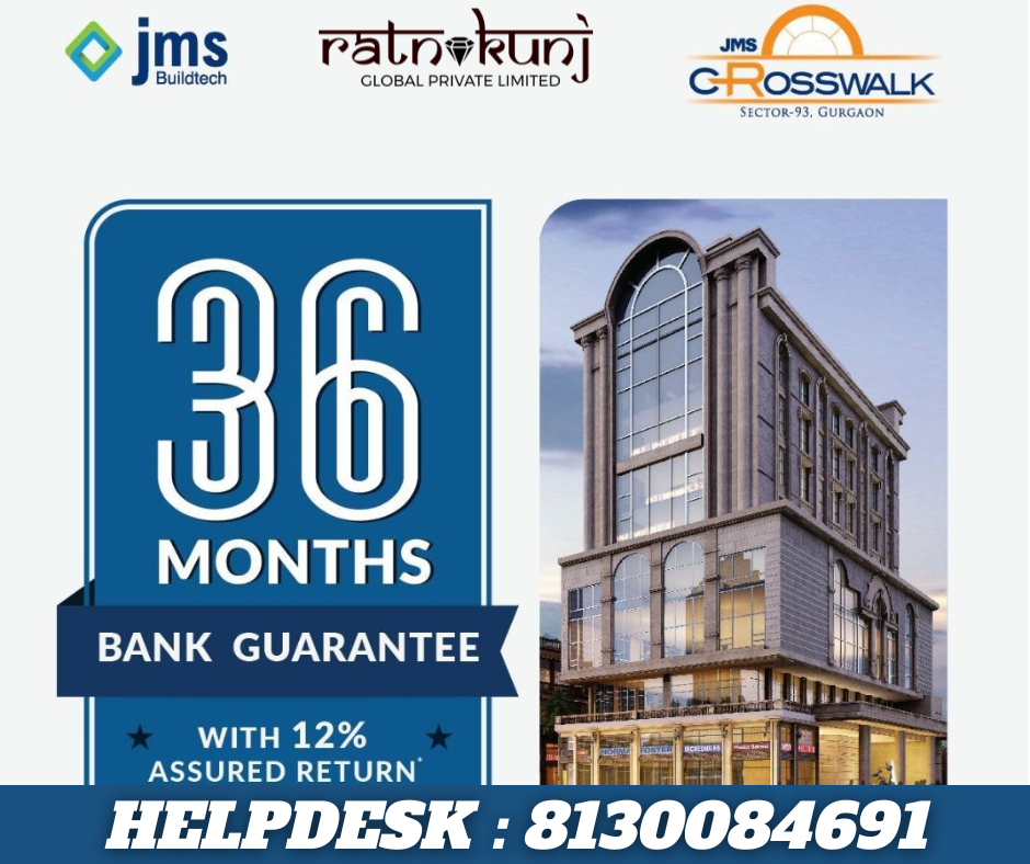 JMS Crosswalk | Sector-93, Gurgaon | ☎️8130084691