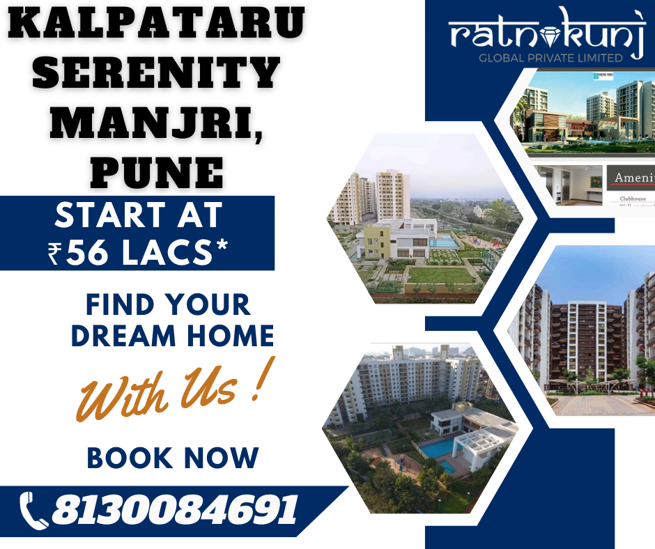 Kalpataru Serenity | Manjri, Pune | ☎️8130084691