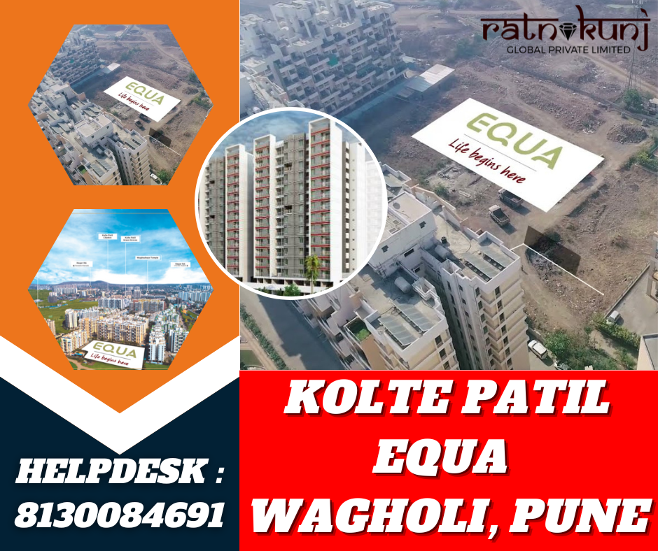 Kolte Patil Equa | Wagholi, Pune | ☎️8130084691