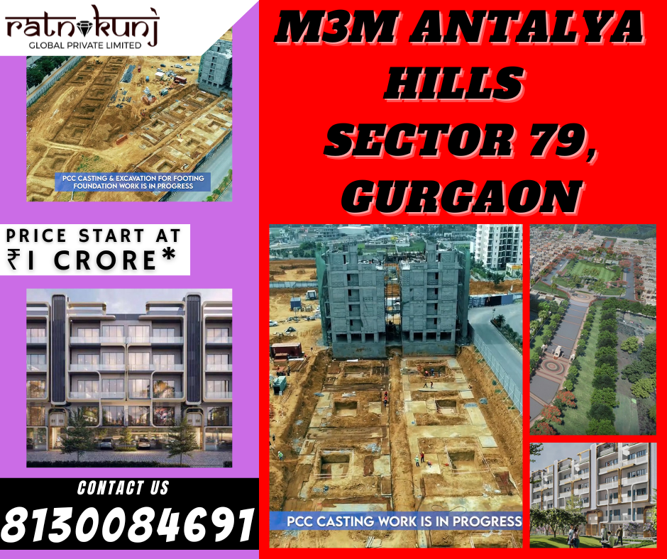 M3M ANTALYA HILLS | Sector-79A & 79B, Gurugram | ☎️8130084691