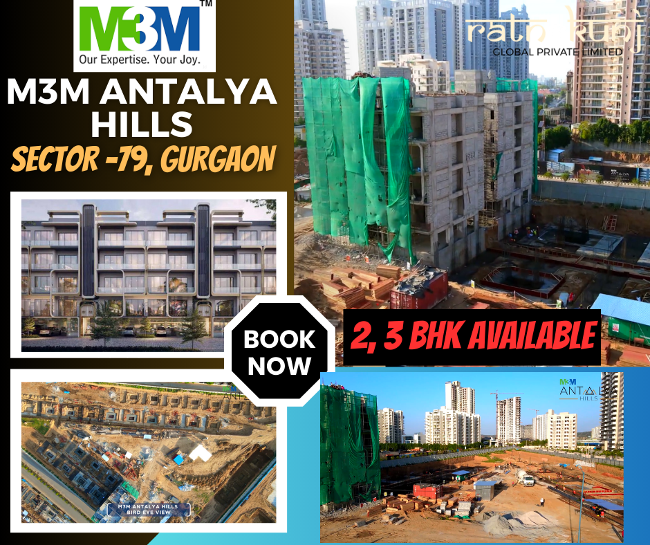 M3M Antalya Hills | Sector 79, Gurgaon | ☎️8130084691