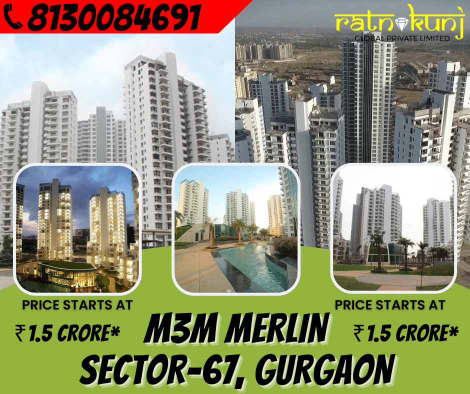 M3M Merlin | Sector-67, Gurgaon | ☎️8130084691