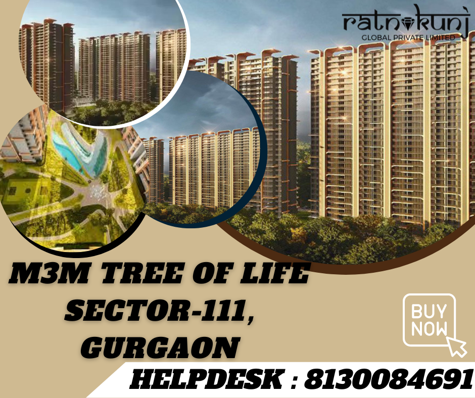 M3M The Tree Of Life| Sector-111, Gurgaon | ☎️8130084691