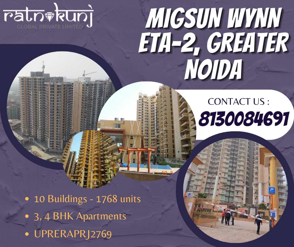Migsun Wynn In ETA 2, Greater Noida | ☎️8130084691