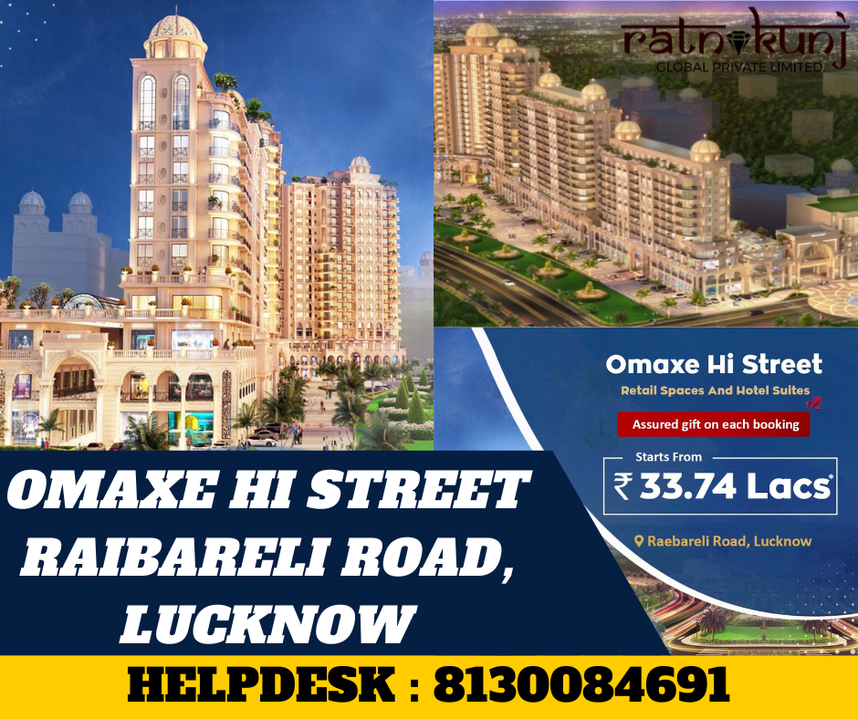 Omaxe Hi Street | Raibareli Road, Lucknow | ☎️8130084691