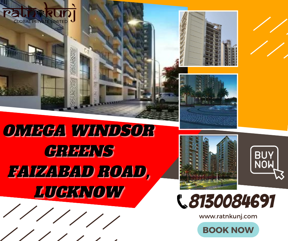 Omega Windsor Greens | Faizabad Road, Lucknow | ☎️8130084691