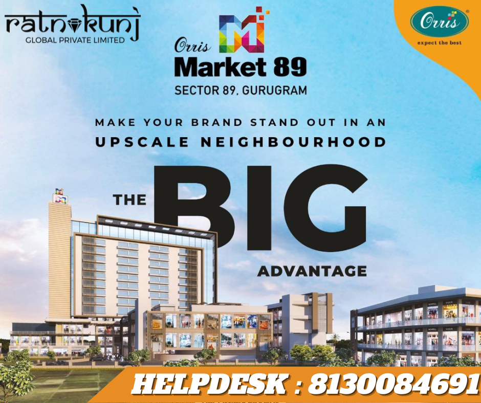 Orris Market 89 | Sector-89, Gurgaon | ☎️8130084691