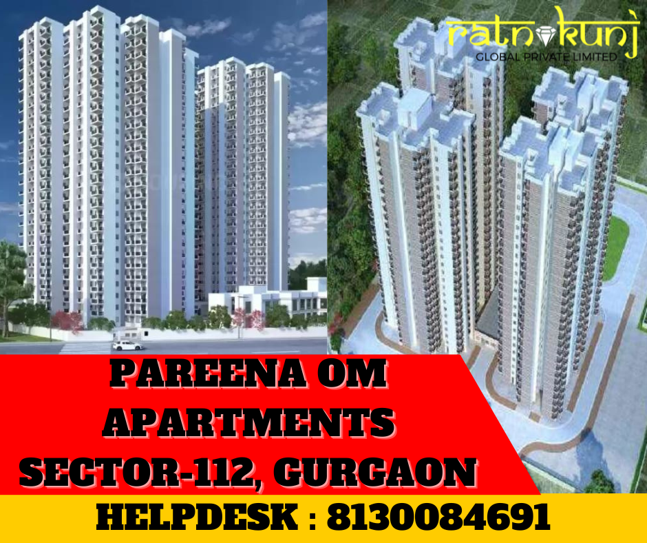 Pareena Om Apartments| Sector-112, Gurgaon | ☎️8130084691