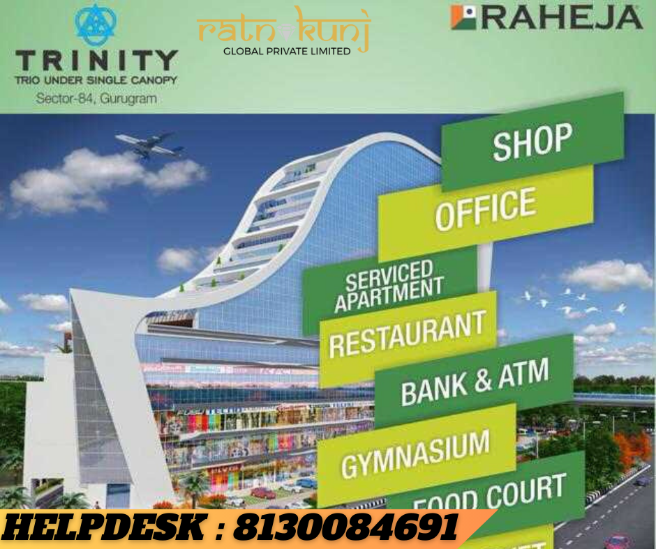 Raheja Trinity | Sector 84, Gurgaon | ☎️8130084691