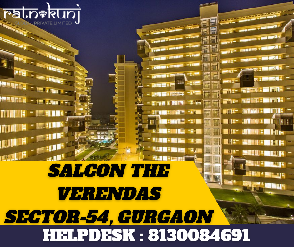 Salcon The Verandas | Sector-54, Gurgaon | ☎️8130084691