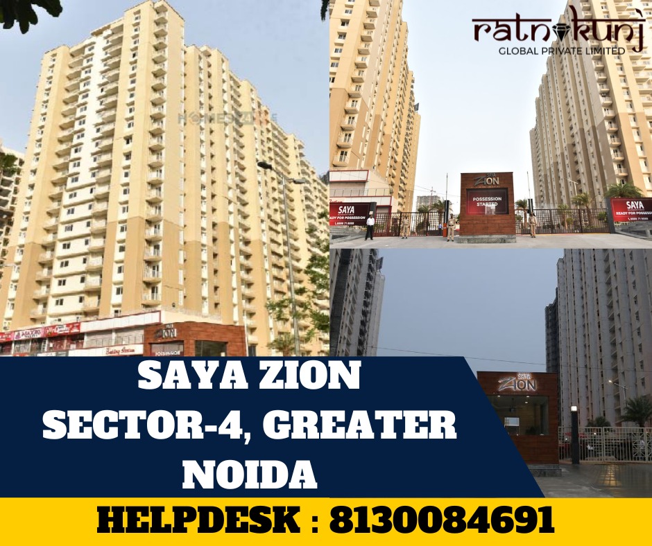 SAYA ZION | SECTOR-4, GREATER NOIDA | ☎️8130084691