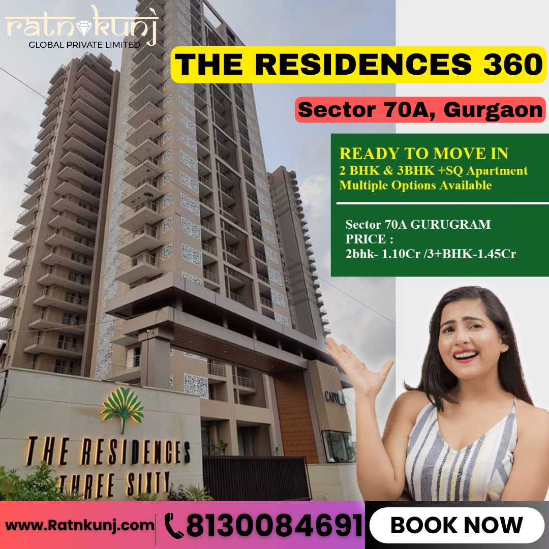 The Residences Three Sixty | Sector 70A Gurgaon | ☎️8130084691